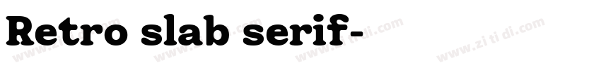 Retro slab serif字体转换